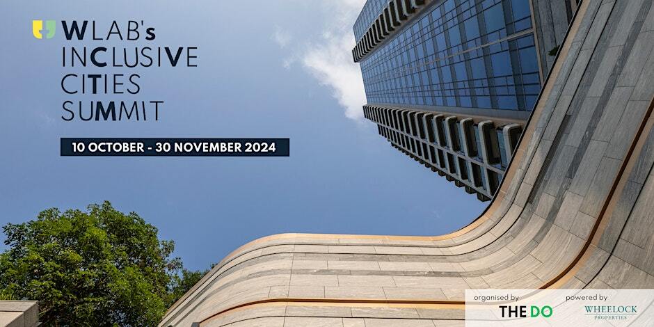 WLAB’s Inclusive Cities Summit 2024 #WICS24