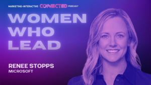 Women Who Lead: Microsoft Advertising's Renee Stopps on carving a path in tech