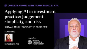 Conversations with Frank Fabozzi, CFA, Featuring Iro Tasitsiomi, PhD